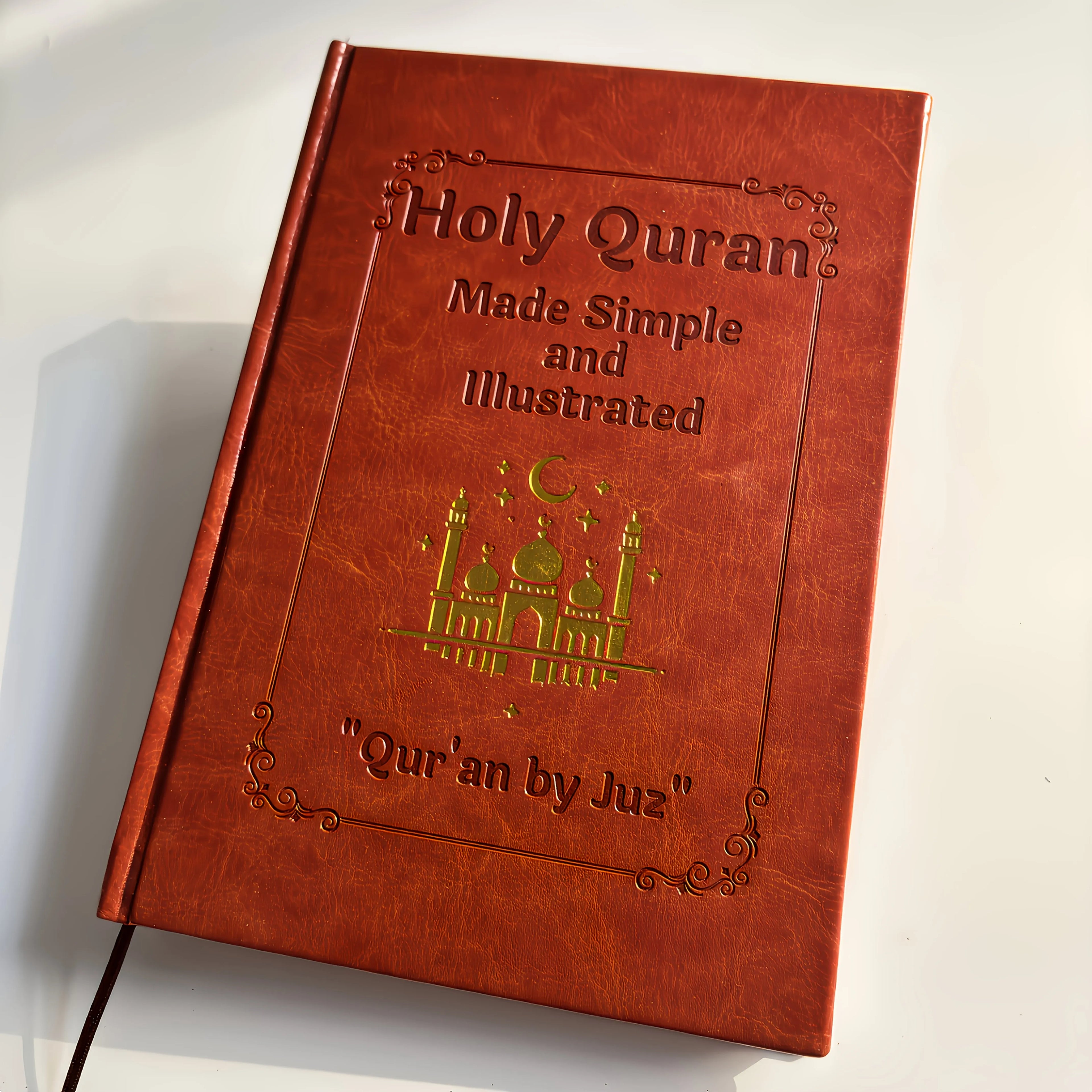 "SPECIAL RAMADAN" The Simplified Quran: A Beginner-Friendly Study Guide with Illustrated Tafsir, Easy Explanations, and a Complete Summary; Quran Made Simple: Beginner-Friendly Study Guide with Illustrated Tafsir, Easy Explanations
